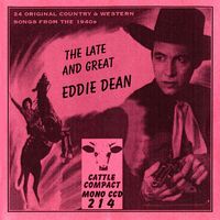 Eddie Dean - The Late And Great Eddie Dean